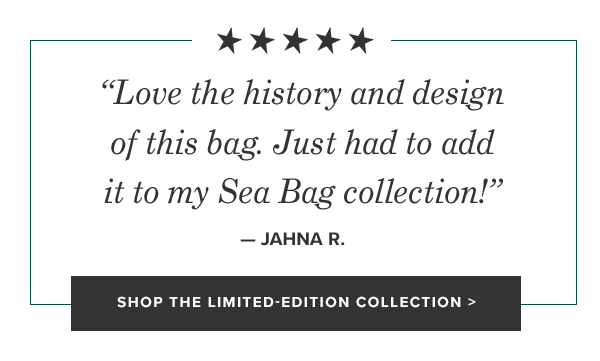 Customer Quote - Love the history and design of this bag