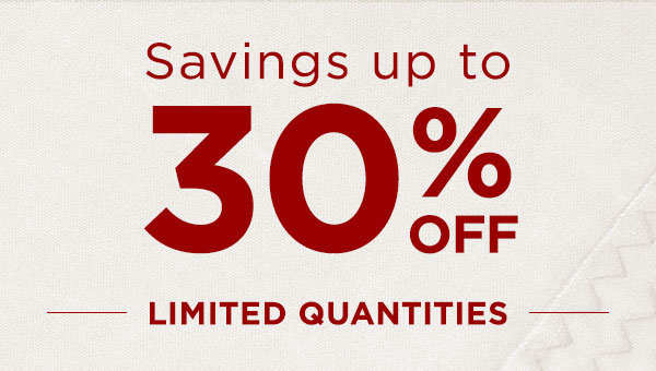 Savings up to 30% OFF