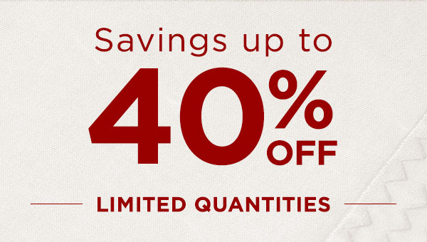 Savings up to 40% OFF